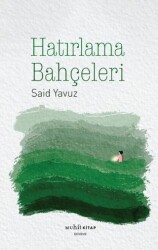Hatırlama Bahçeleri - Muhit Kitap