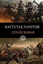 Hattutaş Yanıyor - Romans Yayınları