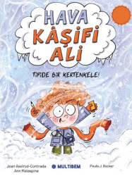 Hava Kâşifi Ali 1 - Tipide Bir Kertenkele! - Multibem Yayınları