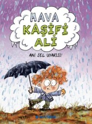 Hava Kâşifi Ali 2 - Ani Sel Uyarısı! - Multibem Yayınları