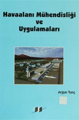 Havaalanı Mühendisliği ve Uygulamaları - 1