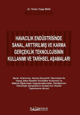 Havacılık Endüstrisİnde Sanal, Arttırılmış ve Karma Gerçeklik Teknolojisinin Kullanımı ve Tarihsel Aşamaları - 1