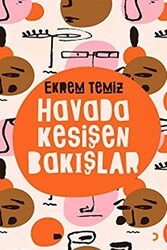 Havada Kesişen Bakışlar - 1