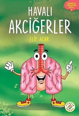 Havalı Akciğerler - Organlar Konuşuyor Serisi 3 - 1