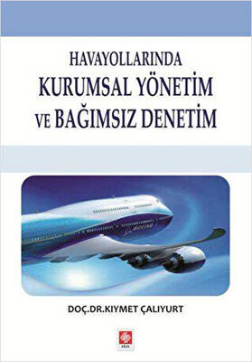 Havayollarında Kurumsal Yönetim ve Bağımsız Denetim - 1