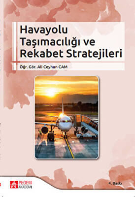 Havayolu Taşımacılığı ve Rekabet Stratejileri - 1