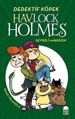 Havlock Holmes: Sevgili Mırrrson - 1