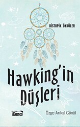 Hawking`in Düşleri - Kanes Yayınları