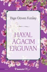 Hayal Ağacım Erguvan - İnkılap Kitabevi