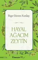 Hayal Ağacım Zeytin - İnkılap Kitabevi