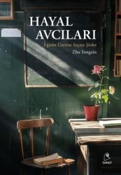 Hayal Avcıları Eğitim Üzerine Seçme Şiirler - Canut Yayınları