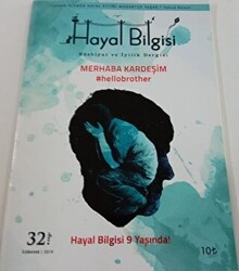 Hayal Bilgisi Dergisi Sayı: 32 İlkbahar 2019 - Hayal Bilgisi Dergisi