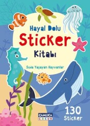 Hayal Dolu Sticker Kitabı 2 - Suda Yaşayan Hayvanlar - Çamlıca Çocuk Yayınları