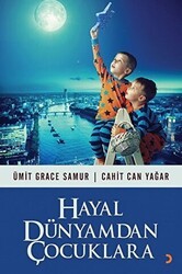 Hayal Dünyamdan Çocuklara - Cinius Yayınları