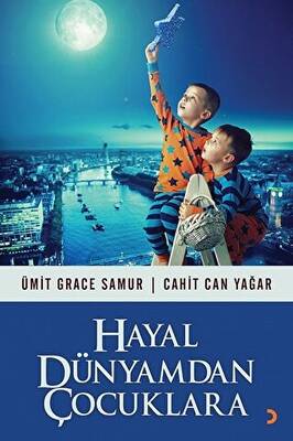 Hayal Dünyamdan Çocuklara - 1