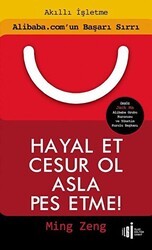 Hayal Et Cesur Ol Asla Pes Etme! - İlgi Kültür Sanat Yayınları