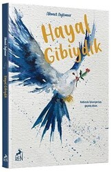 Hayal Gibiydik - Ren Kitap