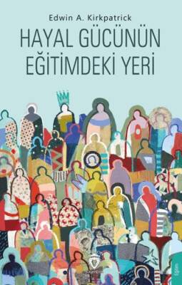 Hayal Gücünün Eğitimdeki Yeri - 1