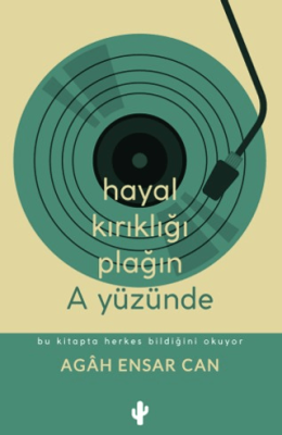 Hayal Kırıklığı Plağın A Yüzünde - 1