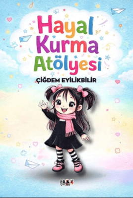 Hayal Kurma Atölyesi - 1