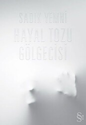 Hayal Tozu Gölgecisi - Everest Yayınları