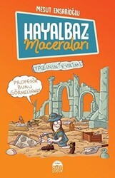 Hayalbaz’ın Maceraları 3 - Yazının Evrimi - Martı Çocuk Yayınları