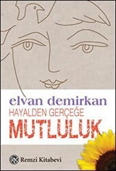 Hayalden Gerçeğe Mutluluk - Remzi Kitabevi