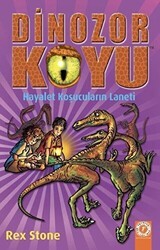 Hayalet Koşucuların Laneti - Dinozor Koyu 15 - Artemis Yayınları
