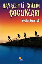 Hayaletli Gölün Çocukları - Günışığı Kitaplığı