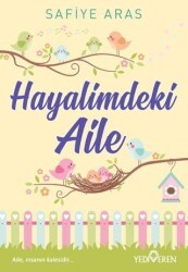 Hayalimdeki Aile - Yediveren Yayınları
