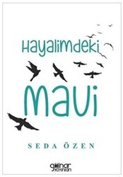 Hayalimdeki Mavi - Gülnar Yayınları