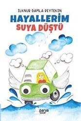 Hayallerim Suya Düştü - Parya Kitap