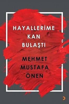 Hayallerime Kan Bulaştı - 1