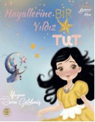 Hayallerine Bir Yıldız Tut - 1