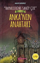 “Hayallerine Sahip Çık” 2. Kısım Anka’nın Anahtarı - Gülhane Yayınları