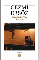 Hayallerini Yak Evi Isıt - Tekin Yayınevi