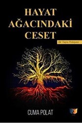 Hayat Ağacındaki Ceset - Ateş Yayınları