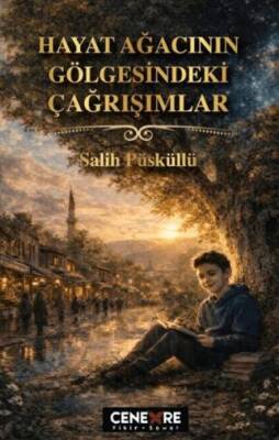 Hayat Ağacının Gölgesindeki Çağrışımlar - 1