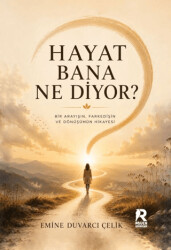 Hayat Bana Ne Diyor? - Raven Yayınevi