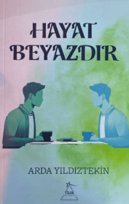 Hayat Beyazdır - 1