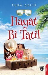 Hayat Bi Tatil - Dorlion Yayınları
