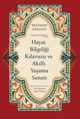 Hayat Bilgeliği Kılavuzu ve Akıllı Yaşama Sanatı - 1