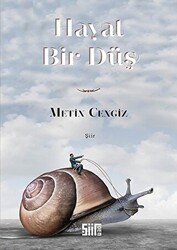 Hayat Bir Düş - Şiirden Yayıncılık