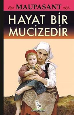 Hayat Bir Mucizedir - 1