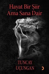Hayat Bir Şiir Ama Sana Dair - Cinius Yayınları