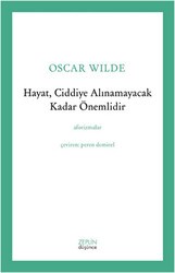 Hayat, Ciddiye Alınamayacak Kadar Önemlidir - Zeplin Kitap