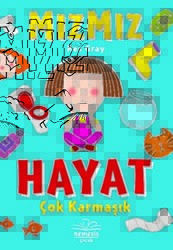 Hayat Çok Karmaşık - Mızmız - Nemesis Kitap
