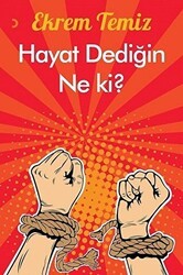 Hayat Dediğin Ne Ki? - Cinius Yayınları