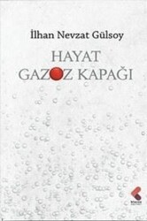 Hayat Gazoz Kapağı - Klaros Yayınları