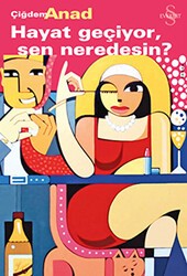 Hayat Geçiyor, Sen Neredesin? - Everest Yayınları